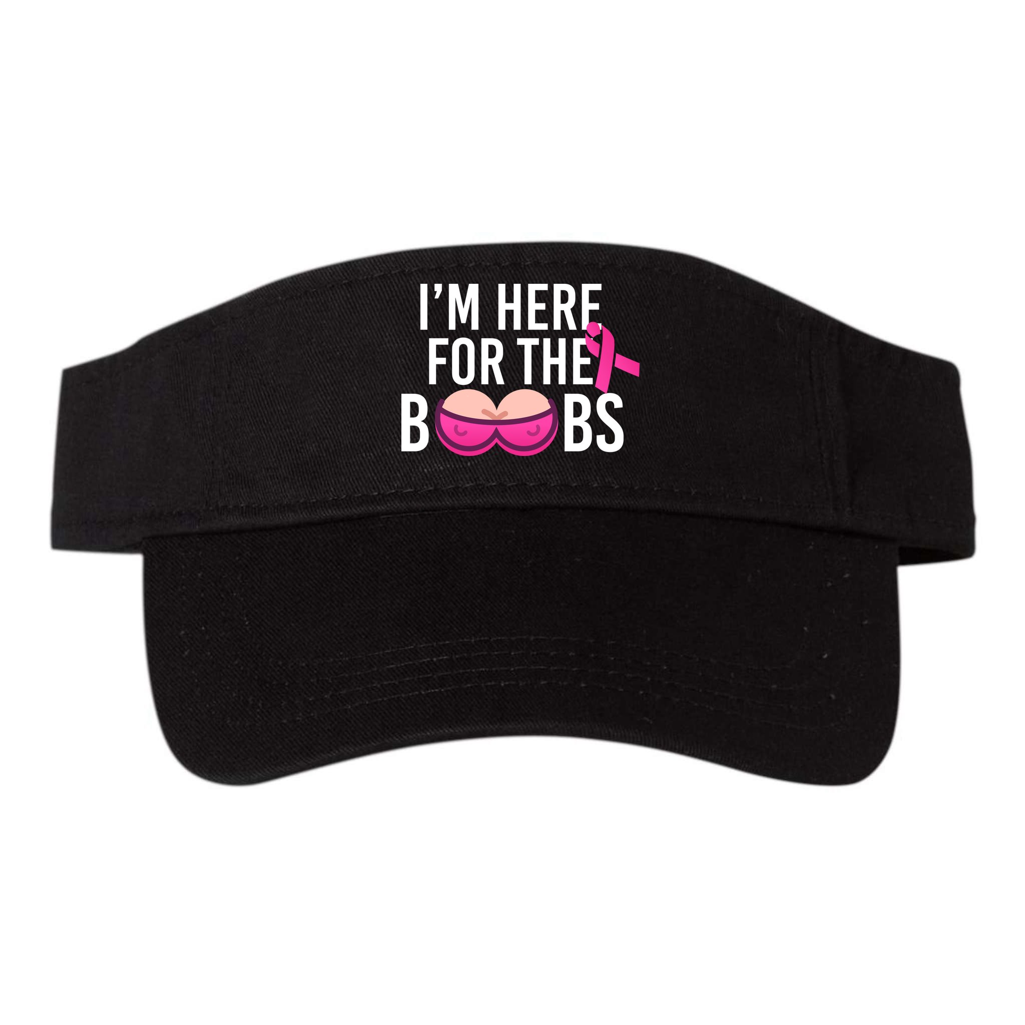 I'm Here For The Boobs Breast Cancer Visor