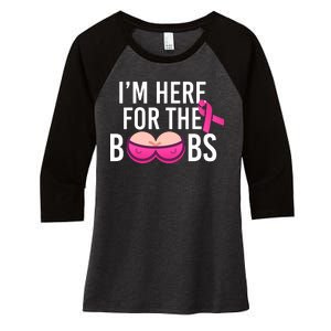 I'm Here For The Boobs Breast Cancer Women's Tri-Blend 3/4-Sleeve Raglan Shirt