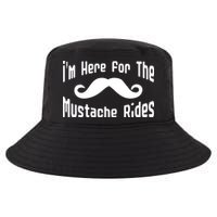 I'm Here For The Mustache Rides Cool Comfort Performance Bucket Hat