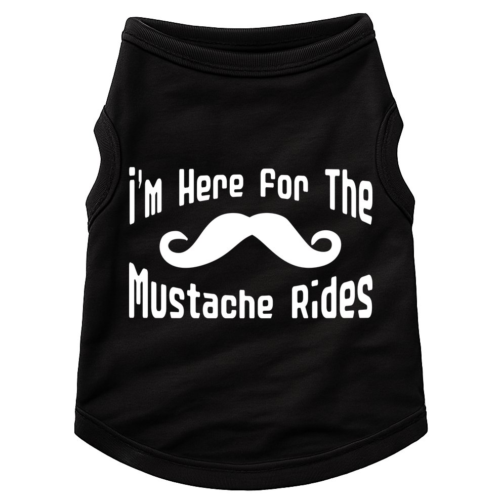 I'm Here For The Mustache Rides Doggie Tank
