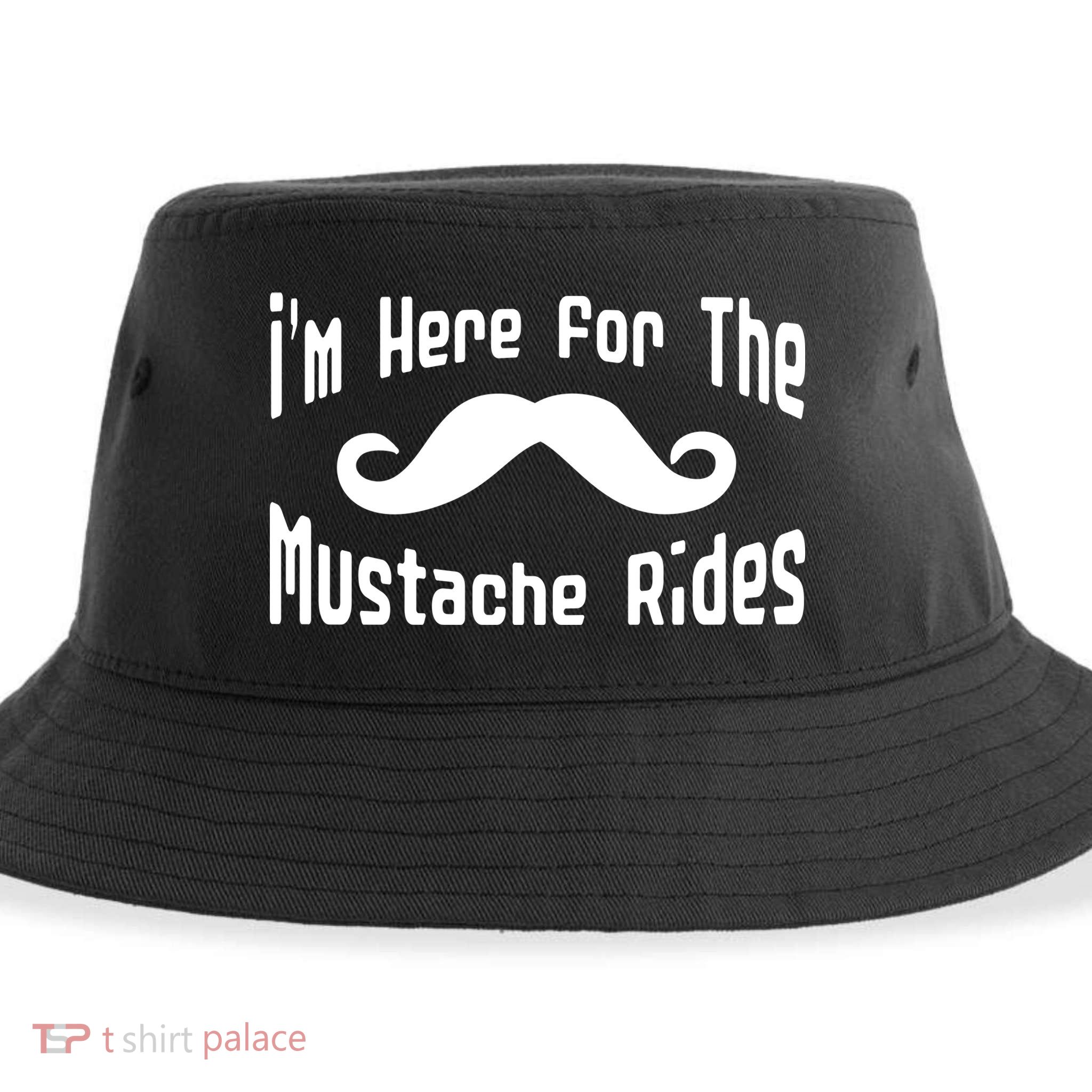 I'm Here For The Mustache Rides Sustainable Bucket Hat