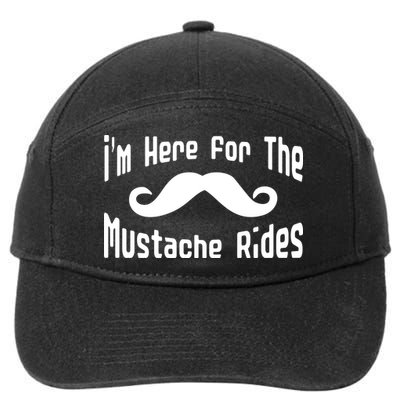 I'm Here For The Mustache Rides 7-Panel Snapback Hat