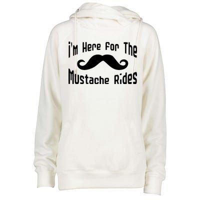 I'm Here For The Mustache Rides Womens Funnel Neck Pullover Hood