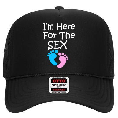 I'm Here For The Sex High Crown Mesh Back Trucker Hat