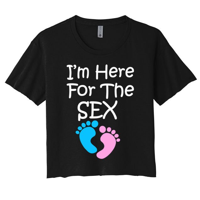 I'm Here For The Sex Crop Top
