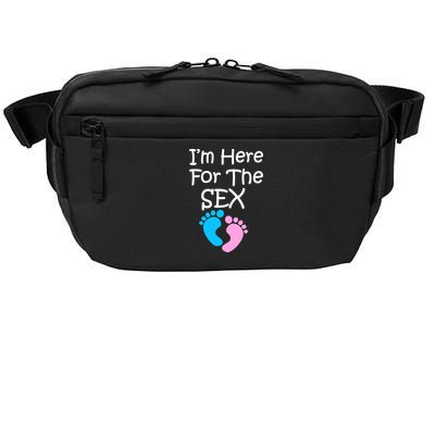 I'm Here For The Sex Crossbody Pack