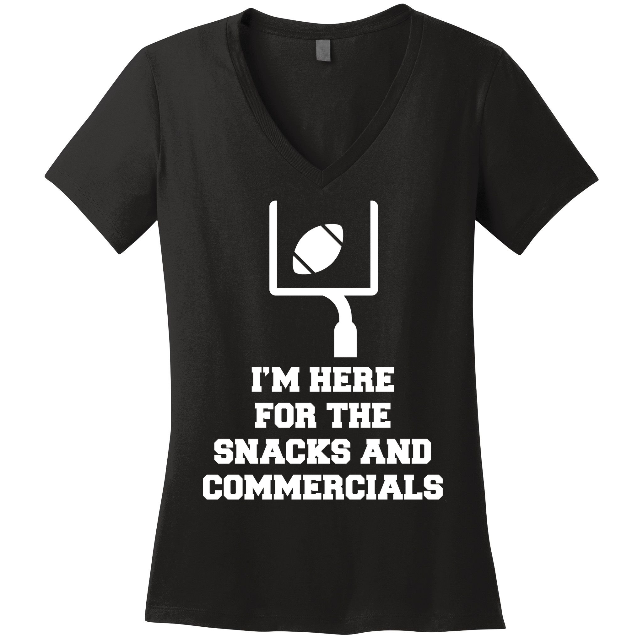 I'm Here For The Snacks And Commercials Women's V-Neck T-Shirt