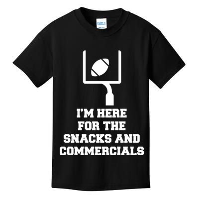 I'm Here For The Snacks And Commercials Kids T-Shirt