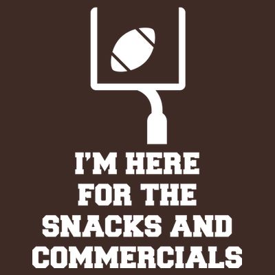 I'm Here For The Snacks And Commercials T-Shirt