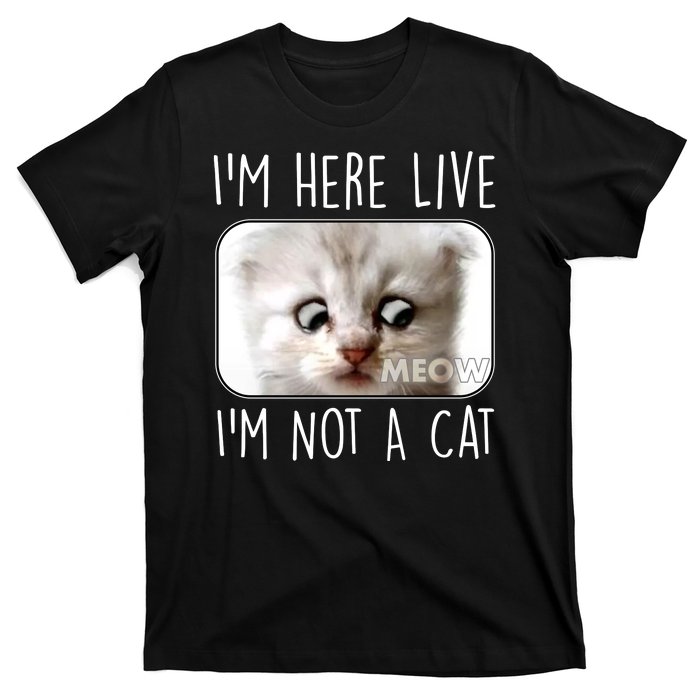 I'm Here Live I'm Not A Cat Zoom Lawyer Cat Meme T-Shirt