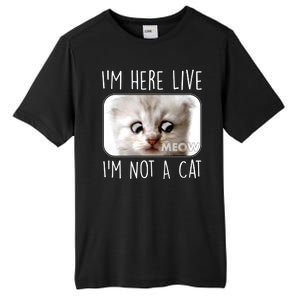 I'm Here Live I'm Not A Cat Zoom Lawyer Cat Meme Tall Fusion ChromaSoft Performance T-Shirt