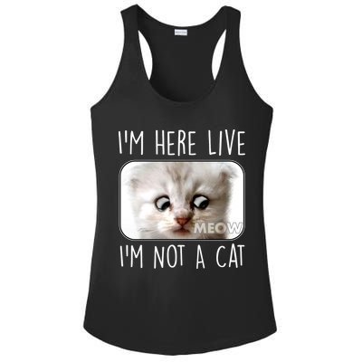 I'm Here Live I'm Not A Cat Zoom Lawyer Cat Meme Ladies PosiCharge Competitor Racerback Tank