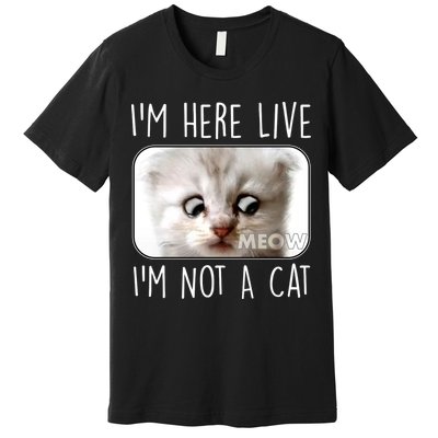 I'm Here Live I'm Not A Cat Zoom Lawyer Cat Meme Premium T-Shirt