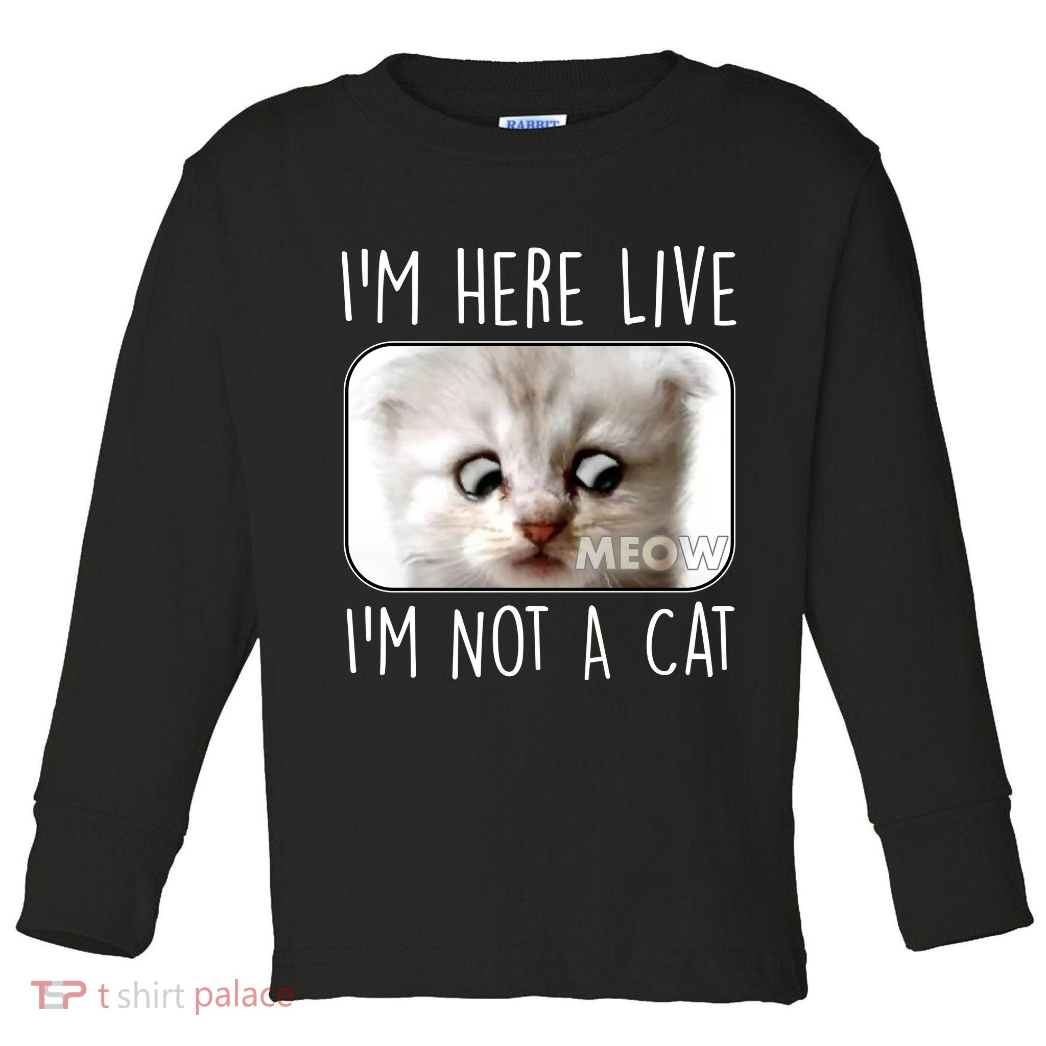 I'm Here Live I'm Not A Cat Zoom Lawyer Cat Meme Toddler Long Sleeve Shirt