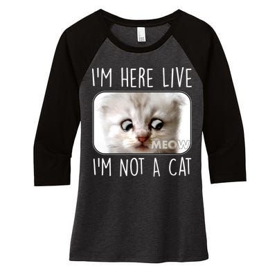 I'm Here Live I'm Not A Cat Zoom Lawyer Cat Meme Women's Tri-Blend 3/4-Sleeve Raglan Shirt