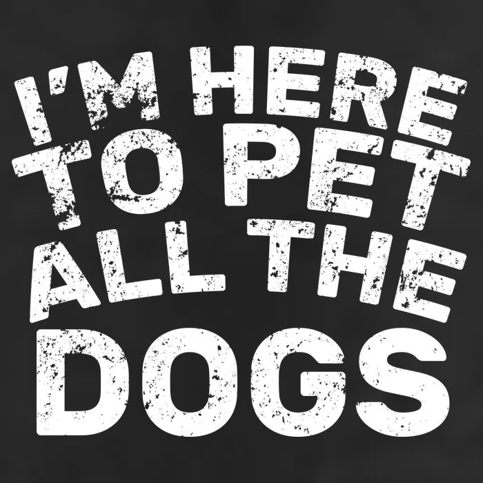 I'm Here To Pet All The Dogs Trucker Hat