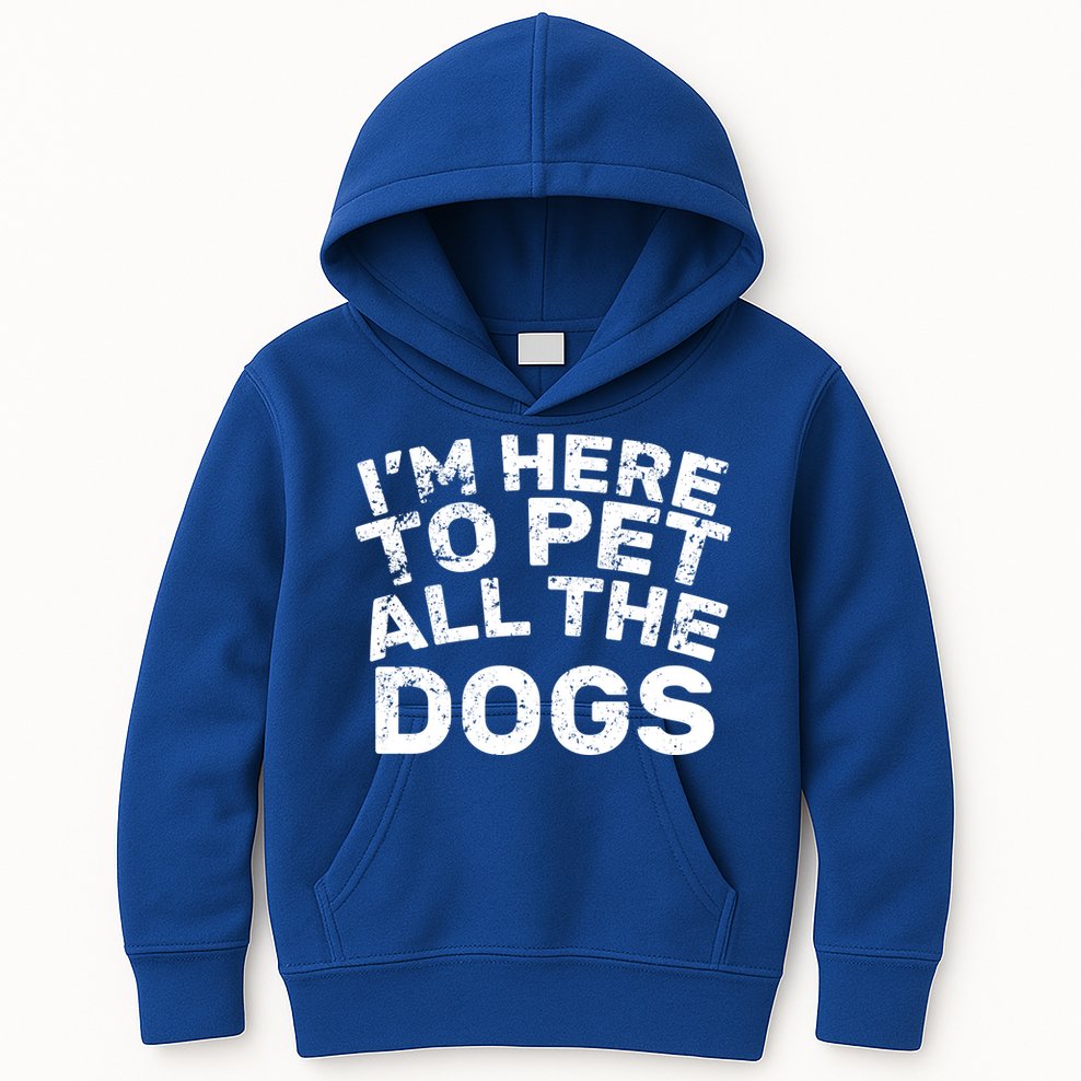 I'm Here To Pet All The Dogs Kids Hoodie