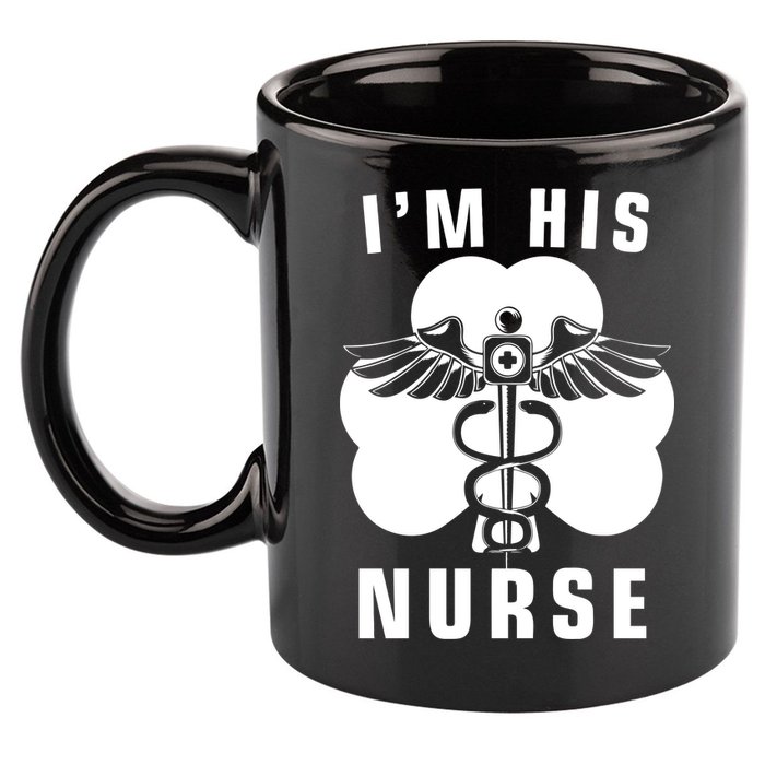 I'm His Nurse Funny St. Patrick's Day 11oz C Handle Ceramic Mug