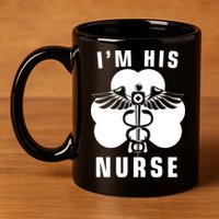 I'm His Nurse Funny St. Patrick's Day 11oz C Handle Ceramic Mug