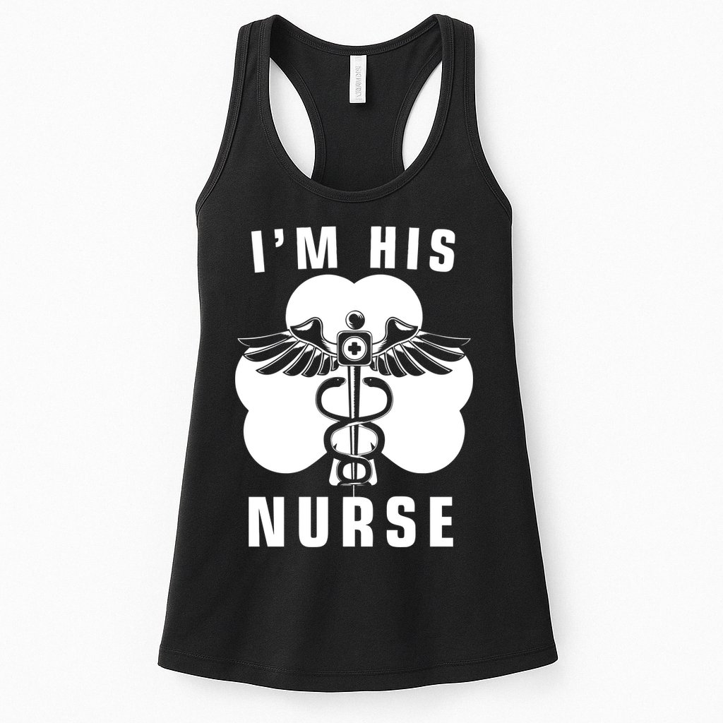 I'm His Nurse Funny St. Patrick's Day Womens Tank Top