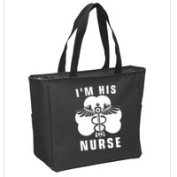 I'm His Nurse Funny St. Patrick's Day Zip Tote Bag