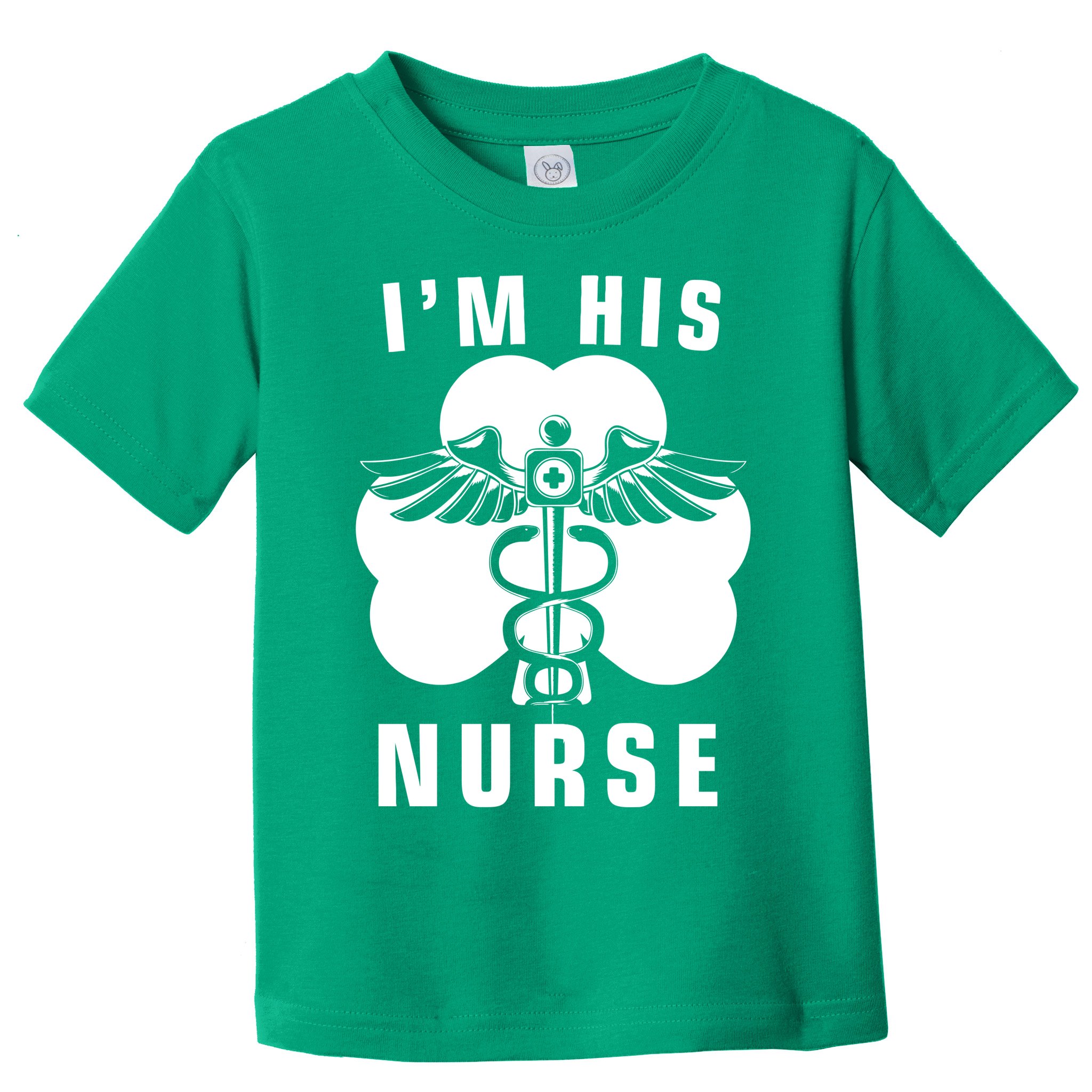 I'm His Nurse Funny St. Patrick's Day Toddler T-Shirt