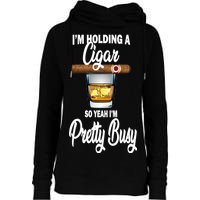 I'm Holding A So Yeah I'm Pretty Busy  Womens Funnel Neck Pullover Hood