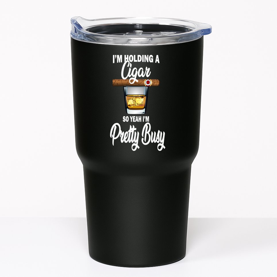I'm Holding A So Yeah I'm Pretty Busy  Tumbler