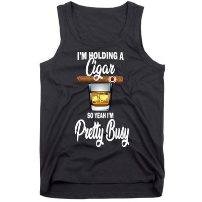 I'm Holding A So Yeah I'm Pretty Busy  Tank Top