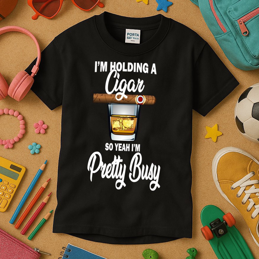 I'm Holding A So Yeah I'm Pretty Busy  Kids T-Shirt