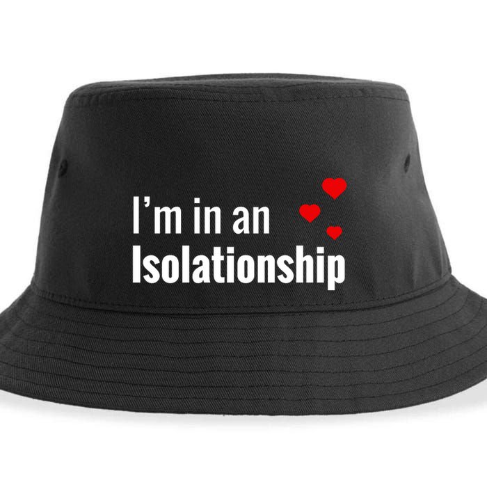 I'm In An Isolationship Sustainable Bucket Hat