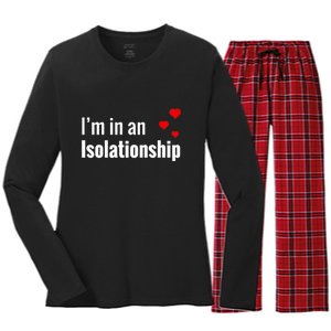 I'm In An Isolationship Women's Long Sleeve Flannel Pajama Set 