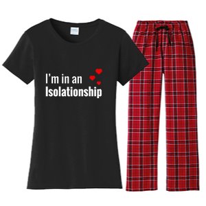 I'm In An Isolationship Women's Flannel Pajama Set