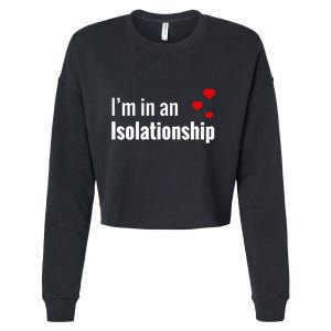 I'm In An Isolationship Cropped Pullover Crew