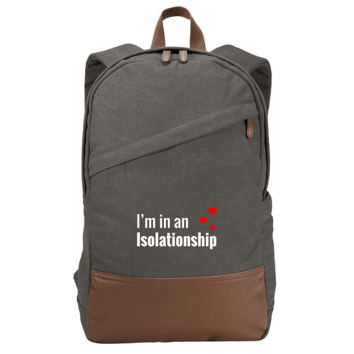 I'm In An Isolationship Cotton Canvas Backpack