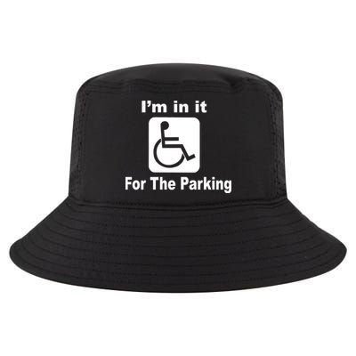 I'm In It For The Parking Cool Comfort Performance Bucket Hat