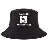 I'm In It For The Parking Cool Comfort Performance Bucket Hat