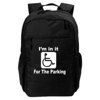 I'm In It For The Parking Backpack