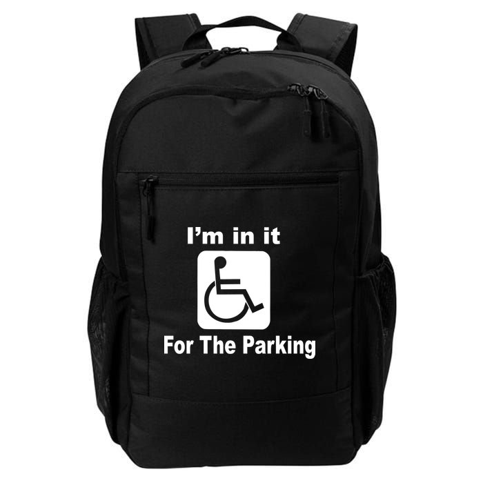 I'm In It For The Parking Backpack