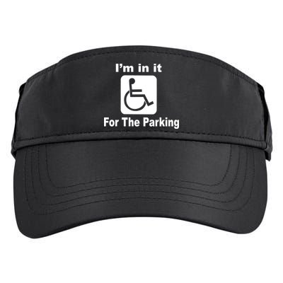 I'm In It For The Parking Adult Drive Performance Visor