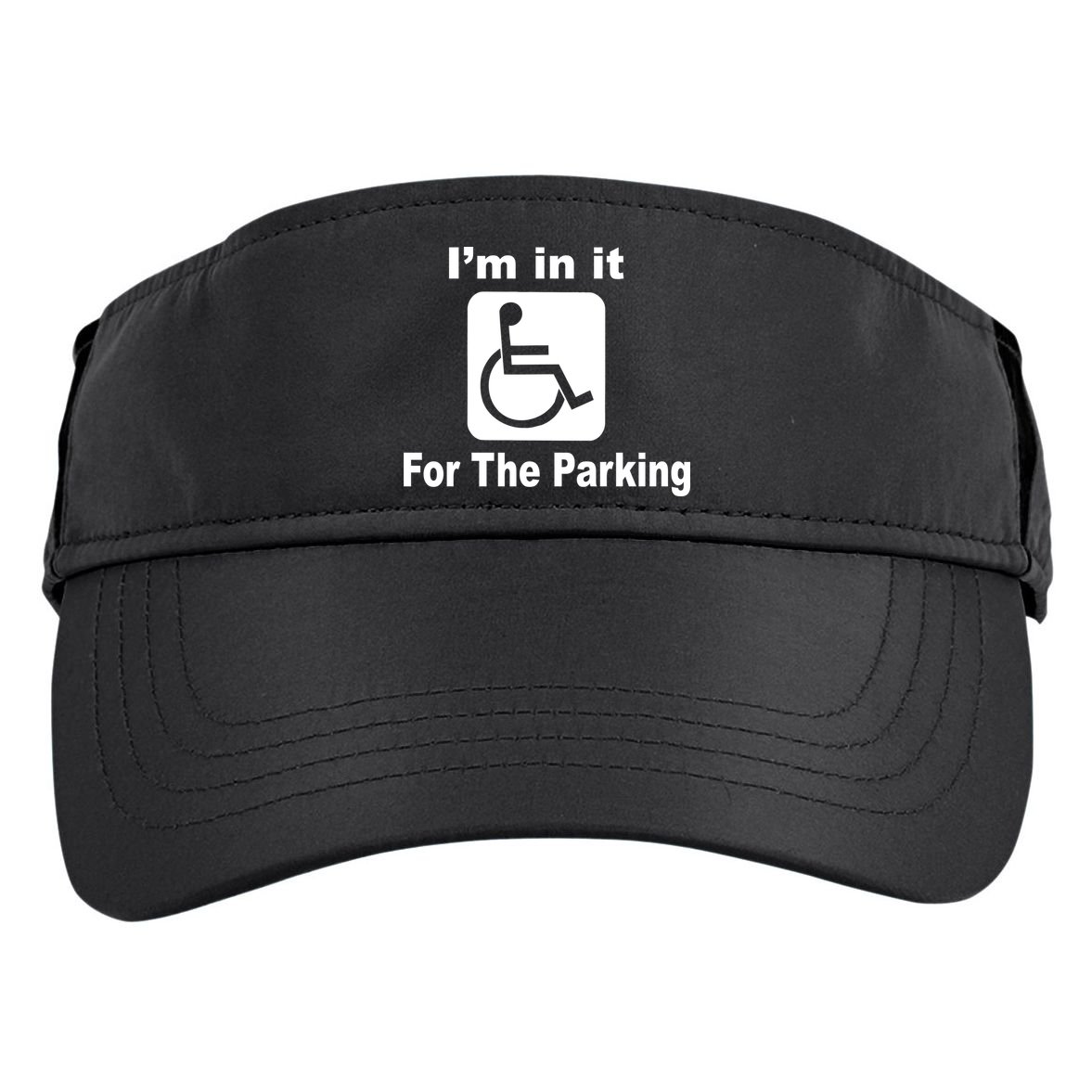I'm In It For The Parking Adult Drive Performance Visor