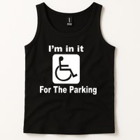 I'm In It For The Parking Tank Top