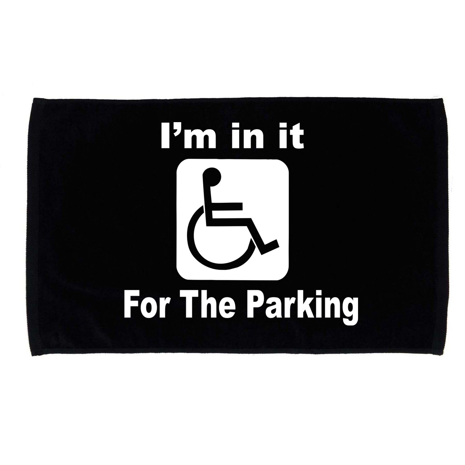 I'm In It For The Parking Microfiber Hand Towel