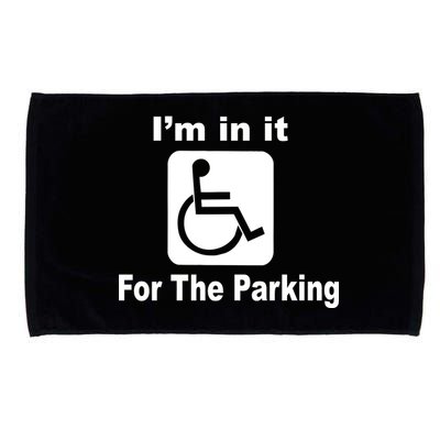 I'm In It For The Parking Microfiber Hand Towel