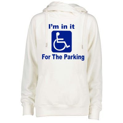 I'm In It For The Parking Womens Funnel Neck Pullover Hood