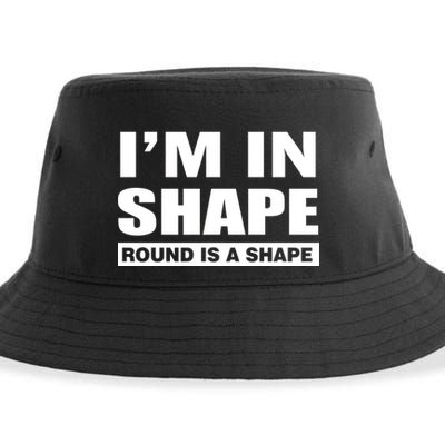 I'm In Shape Round Is A Shape Sustainable Bucket Hat