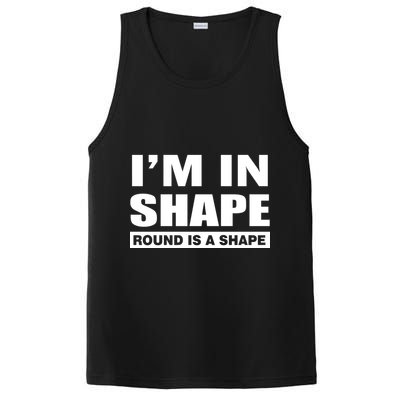 I'm In Shape Round Is A Shape PosiCharge Competitor Tank