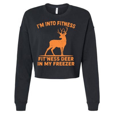 I'm Into Fitness Fit'Ness Deer In My Freezer Cropped Pullover Crew