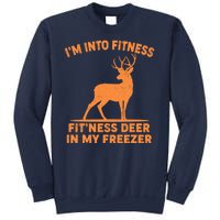 I'm Into Fitness Fit'Ness Deer In My Freezer Sweatshirt