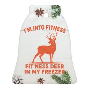 I'm Into Fitness Fit'Ness Deer In My Freezer Ceramic Bell Ornament